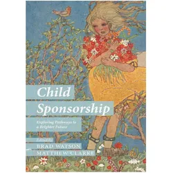 Child Sponsorship, Fachbücher von B. Watson, M. Clarke