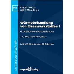 Wärmebehandlung von Eisenwerkstoffen, I, Fachbücher von Dieter Liedtke