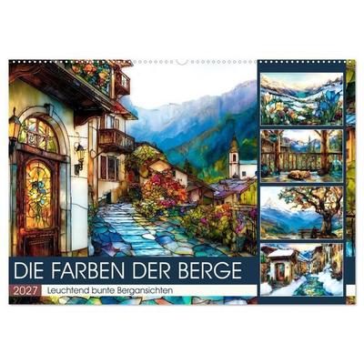 Die Farben der Berge (Wandkalender 2027 DIN A2 quer), CALVENDO Monatskalender