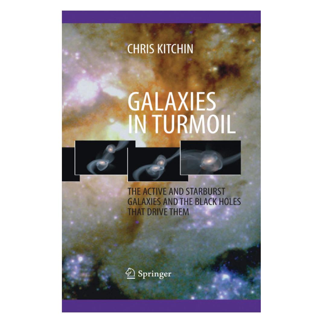 Springer Galaxies in Turmoil (Englisch, Softcover, C. R. Kitchin) (55580671)