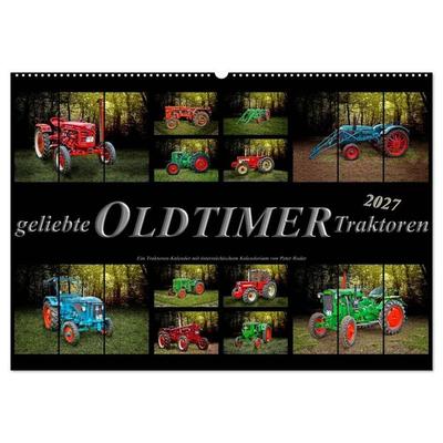 Geliebte Oldtimer Traktoren (Wandkalender 2027 DIN A2 quer), CALVENDO Monatskalender