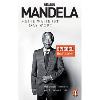 Meine Waffe ist das Wort, Taschenbuch von Nelson Mandela, Penguin