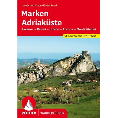 ROTHER Wanderführer Marken - Adriaküste, Taschenbuch von Ursula Frank,Claus-Günter Frank, Rother Bergverlag, 978-3-7633-4694-3
