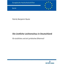 Die ärztliche Leichenschau in Deutschland, Fachbücher von Patrick Raute