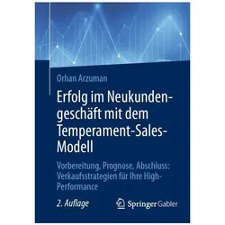 Erfolg im Neukundengeschäft mit dem Temperament-Sales-Modell, Fachbücher von Orhan Arzuman