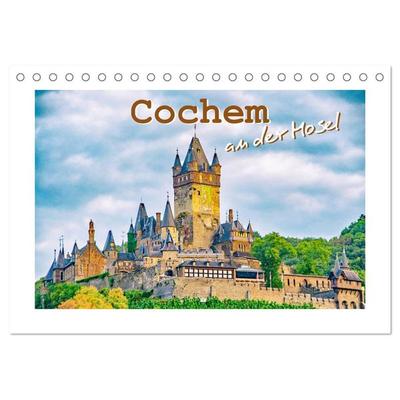Cochem - an der Mosel (Tischkalender 2026 DIN A5 quer), CALVENDO Monatskalender