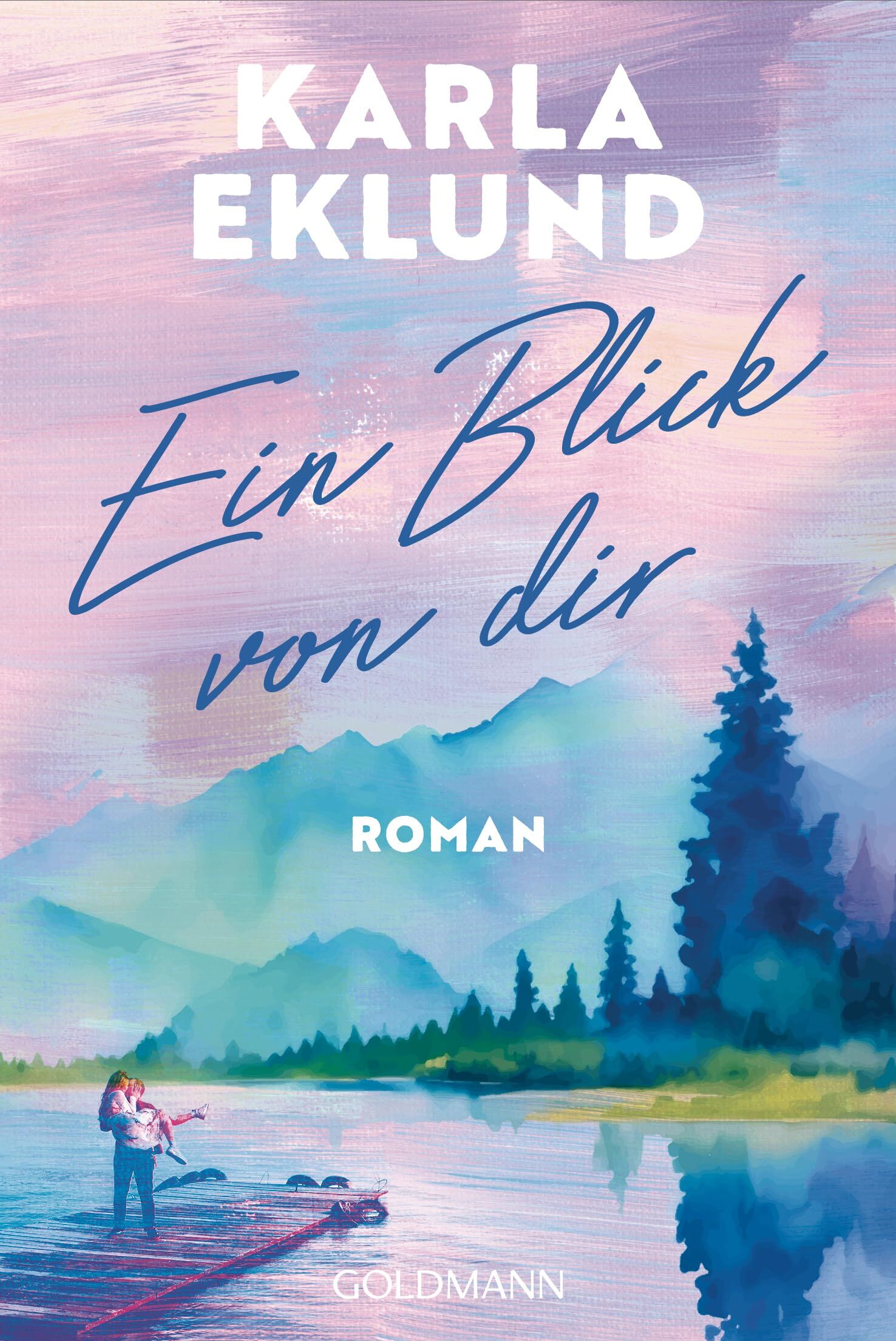 Karla Eklund - Ein Blick von dir - Preis vom 13.10.2026 11:25:28 h