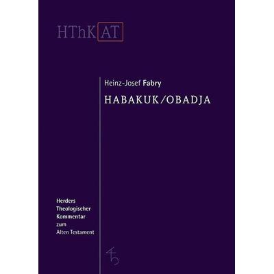 Habakuk/Obadja, Gebundene Ausgabe von Heinz-Josef Fabry, Herder, 978-3-451-26169-5