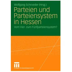 Parteien und Parteiensystem in Hessen, Fachbücher von Wolfgang Schroeder