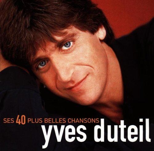Yves Duteil - Ses 40 Plus Belles Chansons - Preis vom 12.10.2026 11:37:12 h
