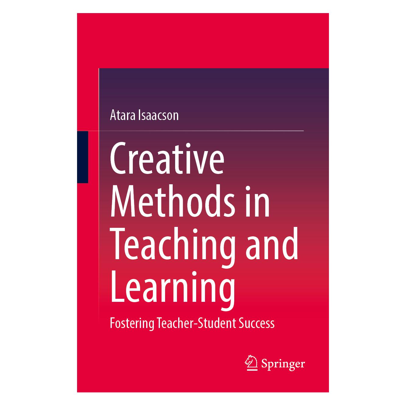 Springer Creative Methods in Teaching and Learning (Englisch, Hardcover, Atara Isaacson) (58161187)
