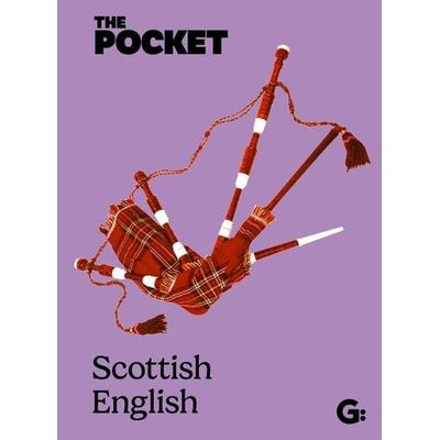 The Pocket Scottish English, Gebundene Ausgabe von , Gemini Books Group Ltd, 978-1-78675-186-7