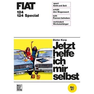 Fiat 124 / 124 Special, Taschenbuch von Dieter Korp, Motorbuch Verlag, 978-3-87943-065-9