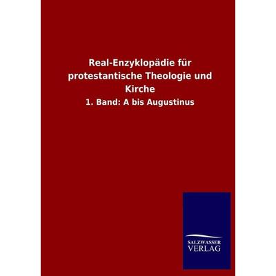 Real-Enzyklopädie für protestantische Theologie und Kirche, Taschenbuch von , Salzwasser, 978-3-8460-2871-1