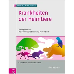 Krankheiten der Heimtiere, Fachbücher von Peernel Zwart, Lutz Sassenburg, Michael Fehr