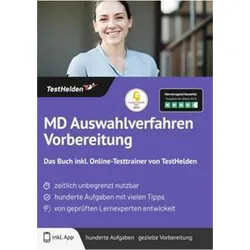 MD Auswahlverfahren Vorbereitung: Das Buch inkl. Online-Testtrainer von TestHelden, Ratgeber von Tom Wenk