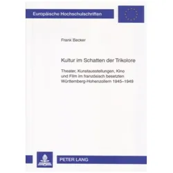 Kultur im Schatten der Trikolore, Fachbücher von Frank Becker