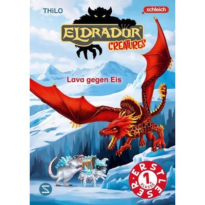 Eldrador Creatures: Lava gegen Eis, Gebundene Ausgabe von Thilo, Schneiderbuch, 978-3-505-15236-8