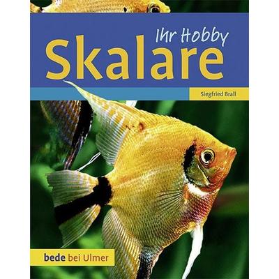 Skalare, Gebundene Ausgabe von Siegfried Brall, Verlag Eugen Ulmer, 978-3-8001-6939-9