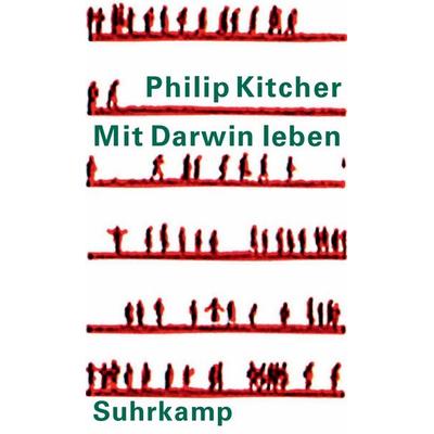 Mit Darwin leben, Gebundene Ausgabe von Philip Kitcher, Suhrkamp, 978-3-518-58517-7