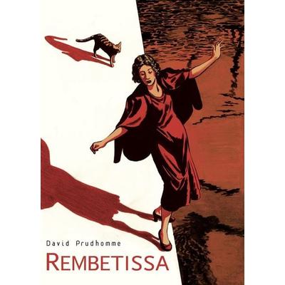 Rembetissa, Gebundene Ausgabe von David Prudhomme,Ulrich Pröfrock, Reprodukt, 978-3-95640-476-4