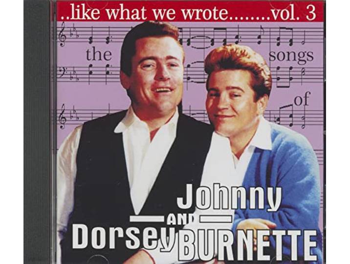 Various (Johnny & Dorsey Burnette T - Like What We Wrote, Volume 3