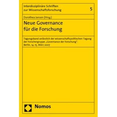 Neue Governance für die Forschung, Taschenbuch von Dorothea Jansen, Nomos, 978-3-8329-4221-2