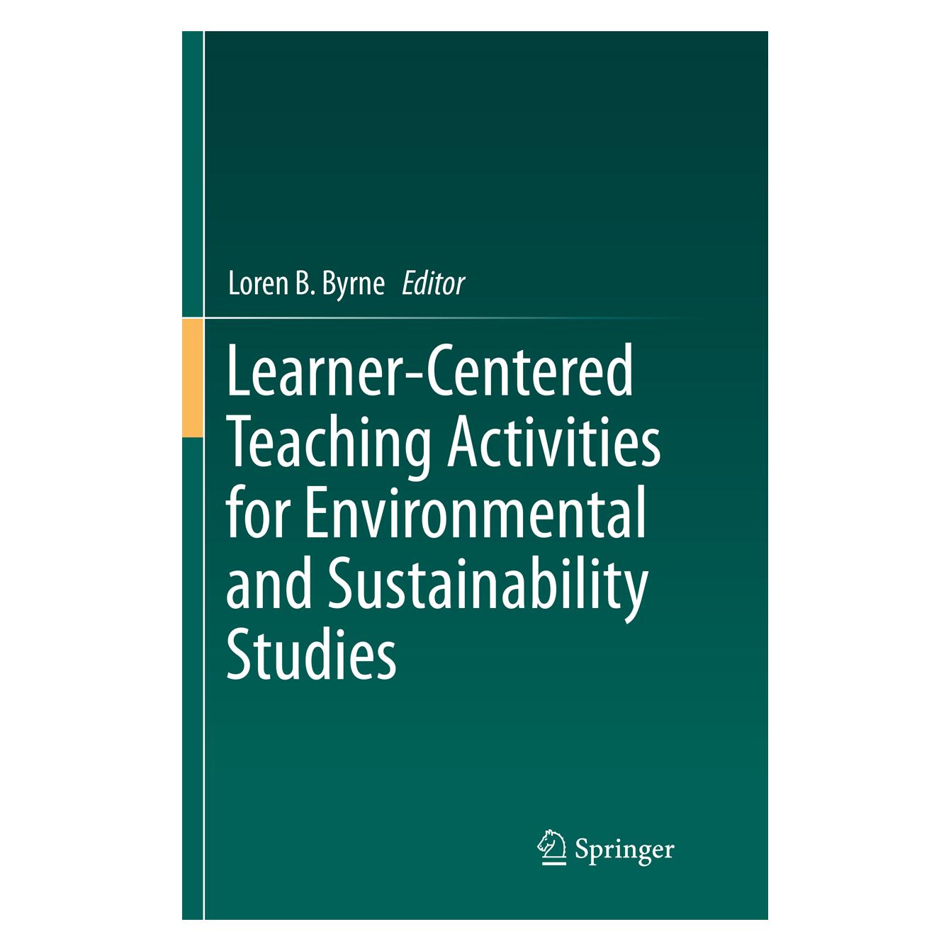 Springer Learner-Centered Teaching Activities for Environmental and Sustainability Studies (Englisch, Softcover, Loren B. Byrne) (56005893)