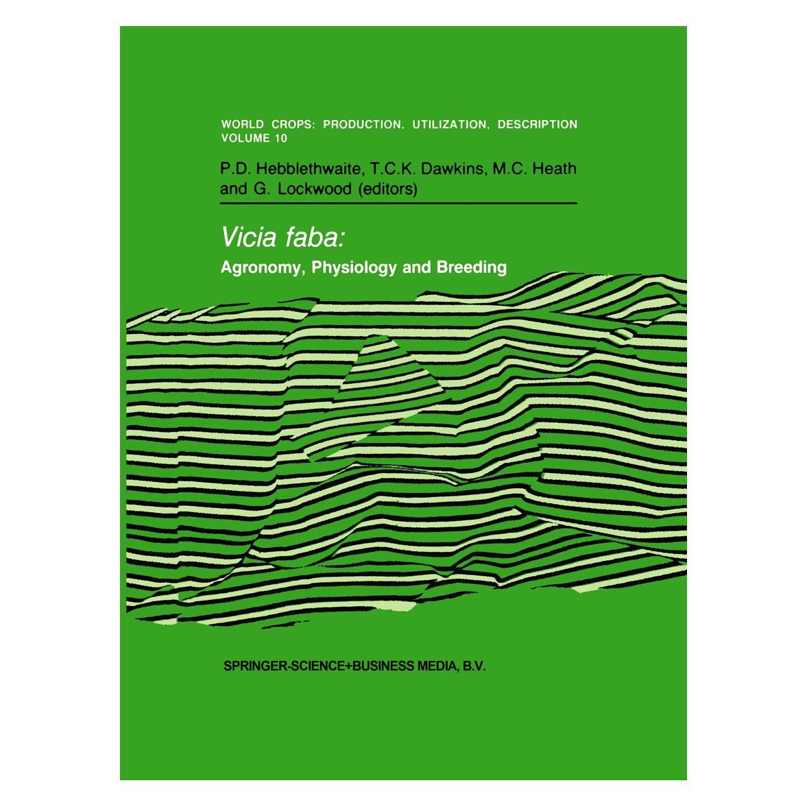Springer Vicia faba: Agronomy, Physiology and Breeding (Englisch) (61514864)