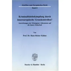 Kriminalitätsbekämpfung durch innereuropäische Grenzkontrollen?, Fachbücher von Hans-Heiner Kühne