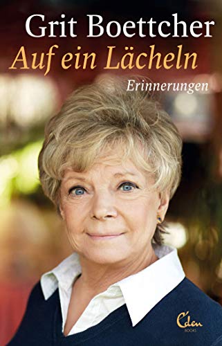 Grit Boettcher - Auf ein Lächeln: Erinnerungen - Preis vom 11.10.2026 03:10:56 h