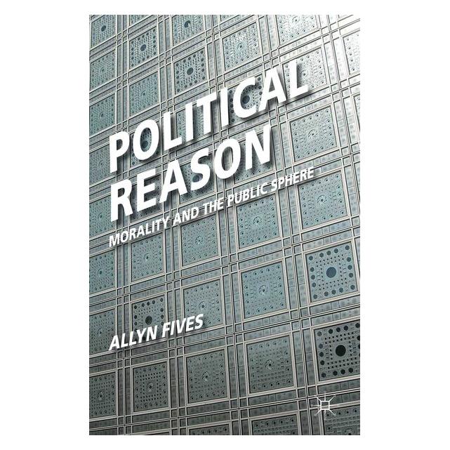 Palgrave Macmillan Uk Fives:Political Reason (63027746)