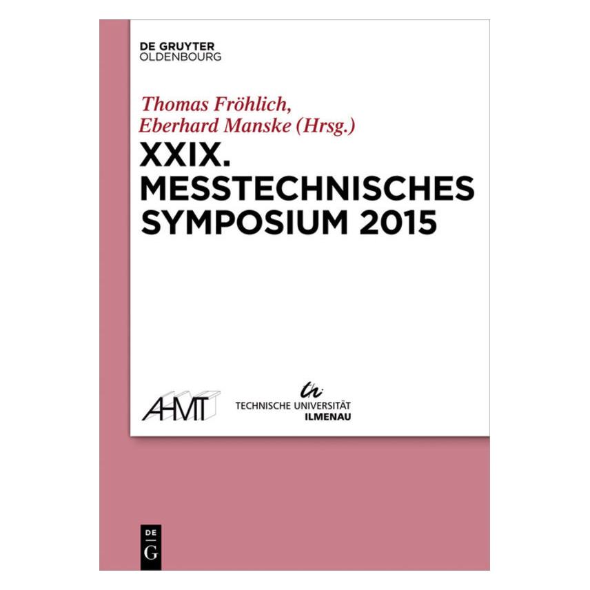 Oldenbourg XXIX Messtechnisches Symposium (Deutsch, Softcover, Eberhard Manske, Thomas Fröhlich) (55607133)