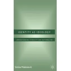 Identity as Ideology, Sachbücher von S. Malesevic