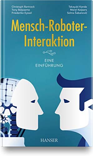 Christoph Bartneck - Mensch-Roboter-Interaktion: Eine Einführung - Preis vom 14.10.2026 23:07:16 h