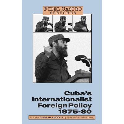 Cuba's Internationalist Foreign Policy, von Fidel Castro, Pathfinder, 978-0-87348-609-5