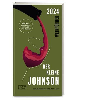 Der kleine Johnson 2024, Gebundene Ausgabe von Hugh Johnson, ZS - ein Verlag der Edel Verlagsgruppe