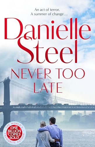 Danielle Steel - Never Too Late: The compelling new story of healing and hope - Preis vom 17.10.2026 19:25:27 h
