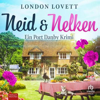 Neid und Nelken - London Lovett, Audio, 9783691281651