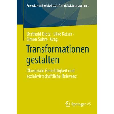 Transformationen gestalten, Taschenbuch von , Springer Fachmedien Wiesbaden GmbH, 978-3-658-50767-1
