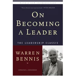 On Becoming a Leader, Fachbücher von Warren G. Bennis, Warren Bennis