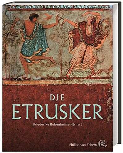 Friederike Bubenheimer-Erhart - Die Etrusker - Preis vom 07.10.2026 11:45:10 h