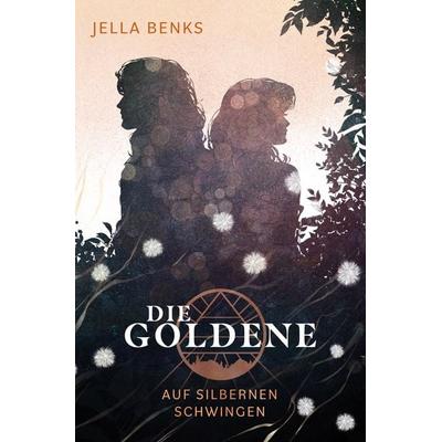 Die Goldene - Auf silbernen Schwingen, Taschenbuch von Jella Benks, Nova MD, 978-3-9859549-4-0