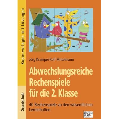 Abwechslungsreiche Rechenspiele für die 2. Klasse, Taschenbuch von Jörg Krampe,Rolf Mittelmann, Brigg, 978-3-95660-340-2