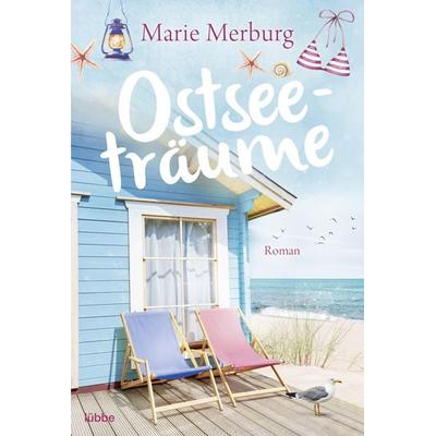 Ostseeträume, Taschenbuch von Marie Merburg, Lübbe