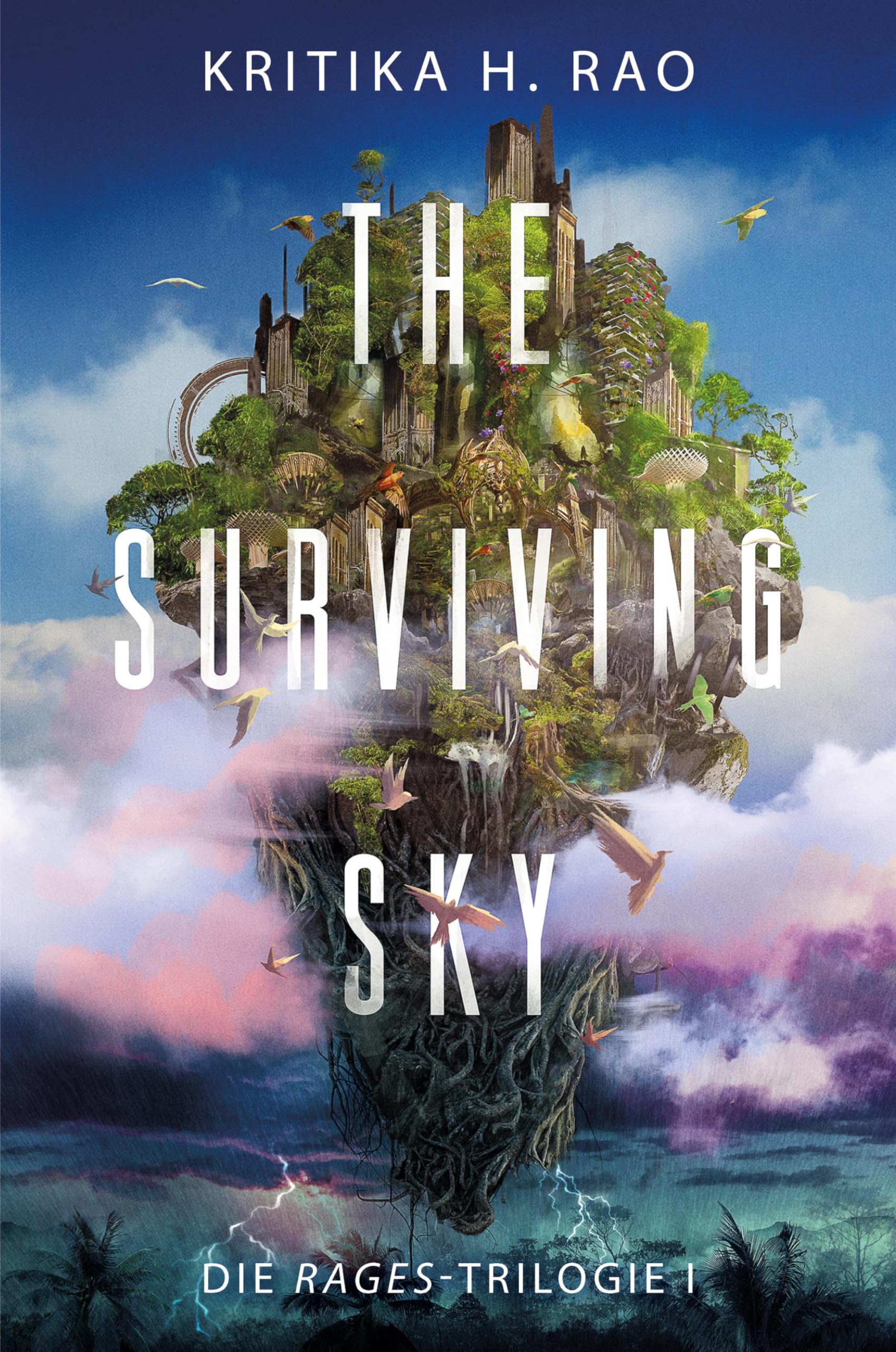 Rao, Kritika H. - The Surviving Sky (Die Rages-Trilogie 1): Eine epische Science-Fantasy - Preis vom 09.10.2026 07:28:09 h