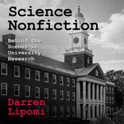 Science Nonfiction - Darren Lipomi, Audio, 9781971980126