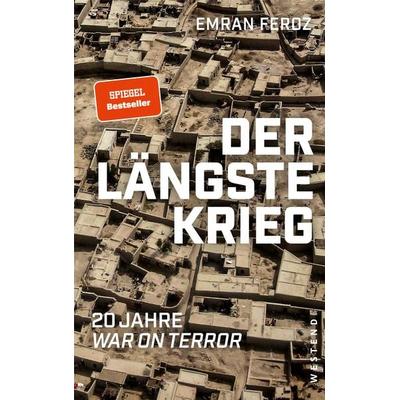 Der längste Krieg, Taschenbuch von Emran Feroz, Westend, 978-3-86489-328-5
