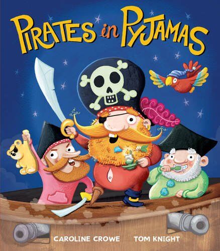 Caroline Crowe - Pirates in Pyjamas - Preis vom 09.10.2026 07:28:09 h