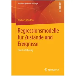 Regressionsmodelle für Zustände und Ereignisse, Fachbücher von Michael Windzio